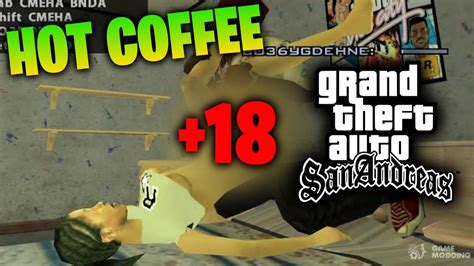 gta sa hot coffee|GTA San Andreas Hot Coffee Mod Mod